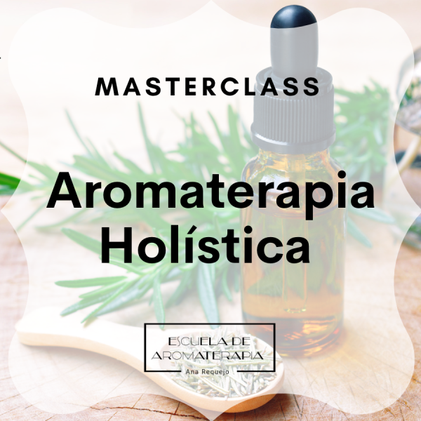 Masterclass Aromaterapia Holística